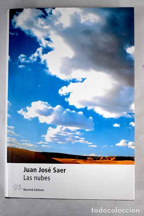 Libros: Las nubes - Saer, Juan Jos&eacute;