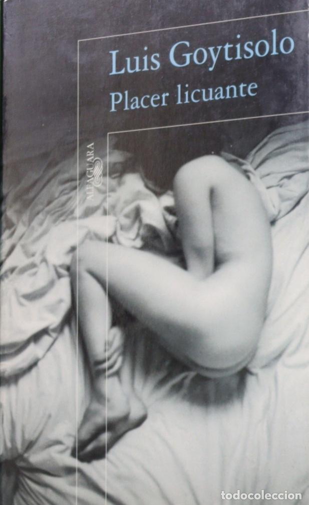 Livres: Placer licuante - Goytisolo, Luis