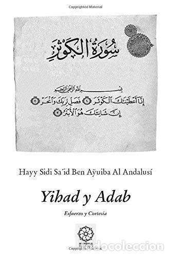 Livres: YIHAD Y ADAB ESFUERZO Y CORTES&Iacute;A - HADIA LAGHSINI
