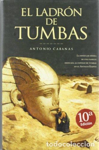 Libros: LADRON DE TUMBAS, EL - Cabanas, Antonio - Foto 1