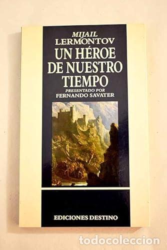 Livres: Heroe de Nuestro Tiempo, Un - Mijail Iur&#39;Evich Lermontov
