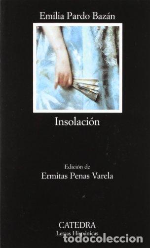 Libros: INSOLACI&Oacute;N - PARDO BAZ&Aacute;N, EMILIA - Foto 1