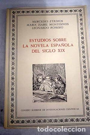 Libros: Estudios sobre la novela espa&ntilde;ola del siglo XIX - Etreros, Mercedes/Romero Tobar, Leonardo