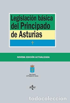 Libros: Legislaci&oacute;n b&aacute;sica del Principado de Asturias - Editorial Tecnos