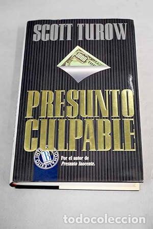 Libros: Presunto culpable - Turow, Scott