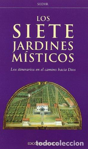 Libros: SIETE JARDINES MISTICOS - S&Eacute;DIR, A