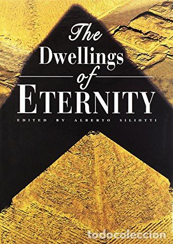 Libros: The Dwellings of Eternity Siliotti, Alberto - Siliotti, Alberto