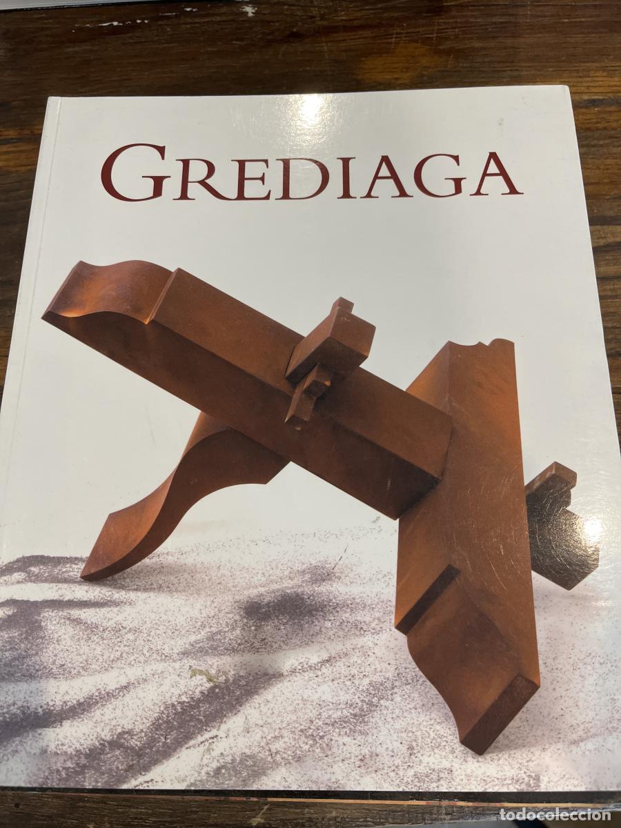 Libros: Grediaga: 50 A&ntilde;os de Trabajo y Sue&ntilde;os - Grediaga, Antonio