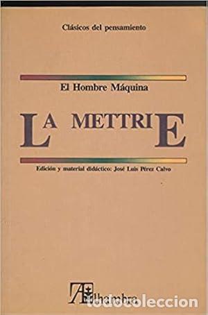Libros: Hombre maquina - La Mettrie, Julian Offray de