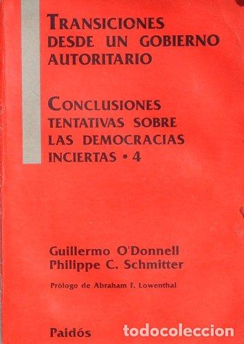 Libros: Conclusiones tentativas sobre las democracias inciertas - G. O`Donnell y P.C. Schmitter