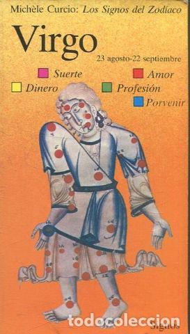 Libros: LOS SIGNOS DEL ZODIACO VIRGO SUERTE DINERO AMOR PROFESION PORVENIR - Curcio, Mich&egrave;le