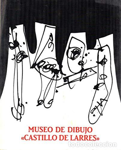 Libros: Museo de dibujo Castillo de Larr&eacute;s - Museo de Dibujo Castillo de Larr&eacute;s (Huesca)