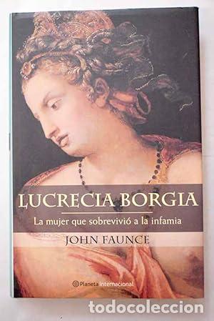 Libros: Lucrecia Borgia - FAUNCE, JOHN