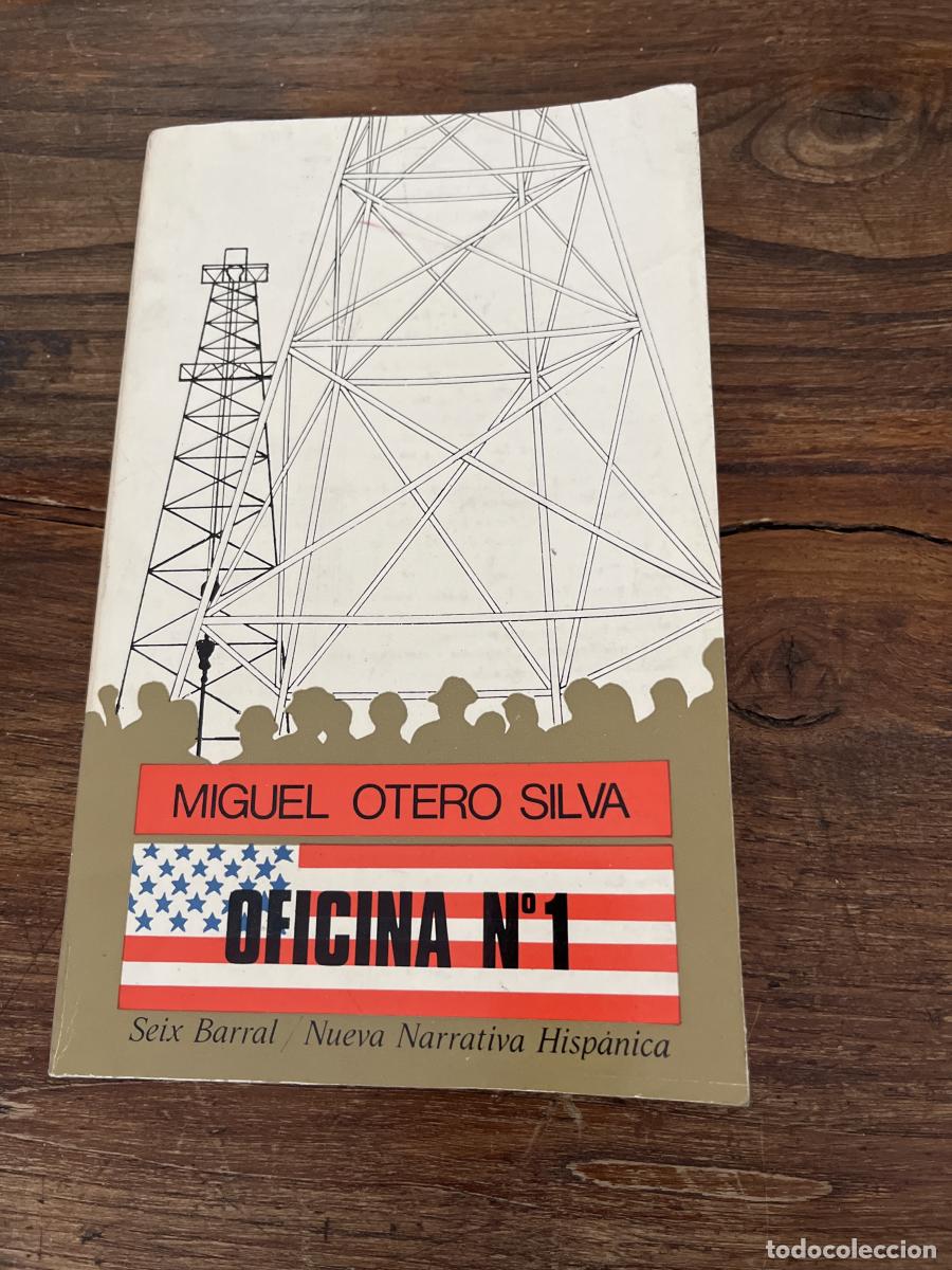 Libros: OFICINA N&ordm;1 -MIGUEL OTERO SILVA. -