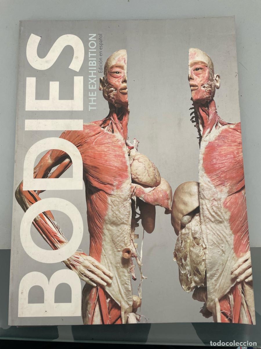 Libros: BODIES THE EXHIBITION EDICION EN ESPA&Ntilde;OL -