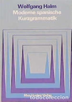 B&uuml;cher: Moderne spanische Kurzgrammatik - Wolfgang Halm