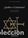 B&uuml;cher: &iquest;Jud&iacute;os o Cristianos? - Gonz&aacute;lez de Caldas, Victoria