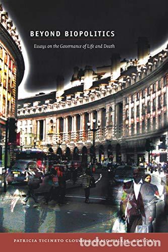 B&uuml;cher: BEYOND BIOPOLITICS - TICINETO CLOUGH, PATRICIA / WILLSE, CRAIG (EDS.)