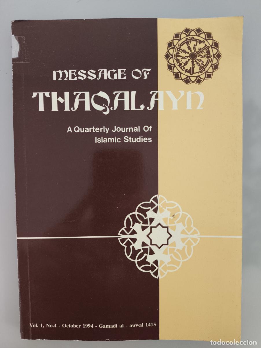 Libros: MESSAGE OF THAQALAYN . A Quarterley Journal of Islamic Studies -