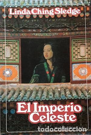 B&uuml;cher: El imperio celeste - Sledge, Linda Ching