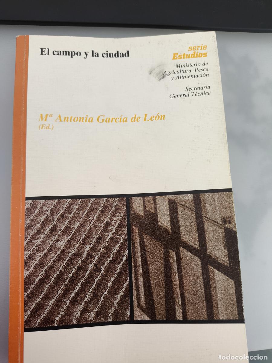 B&uuml;cher: El campo y la ciudad - M&ordf; Antonia Garc&iacute;a de Le&oacute;n