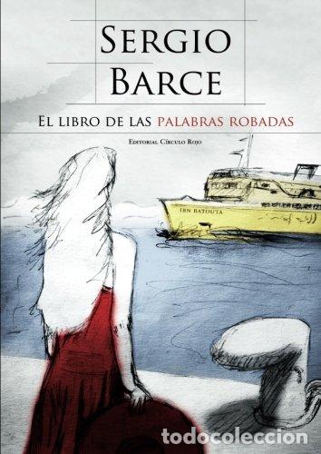 B&uuml;cher: El libro de las palabras robadas - Barce, Sergio