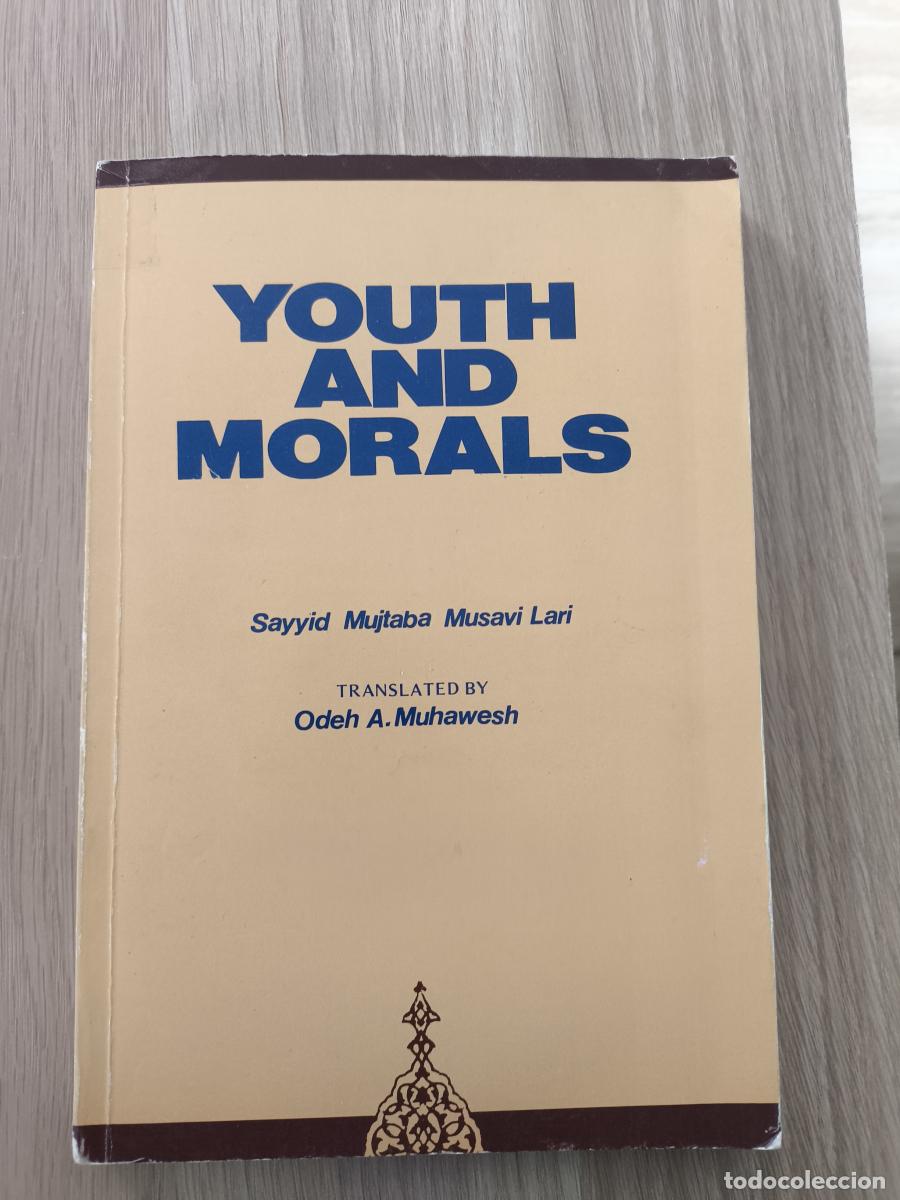 B&uuml;cher: Youth and Morals - SAYYID MUJTABA MUSAVI LARI