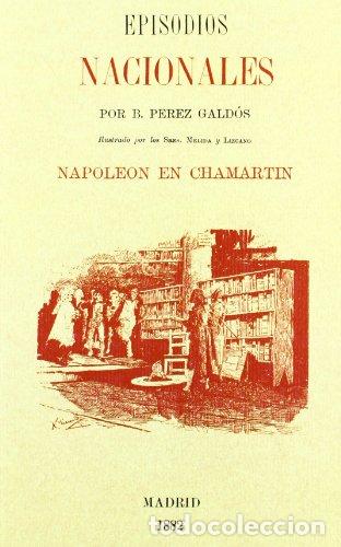 Libros: Napole&oacute;n en Chamart&iacute;n - P&eacute;rez Gald&oacute;s, Benito - Foto 1