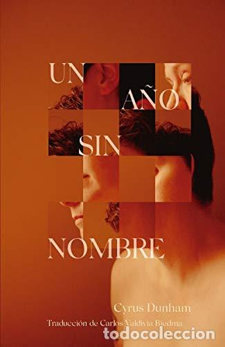 Libros: Un a&ntilde;o sin nombre - Dunham, Cyrus - Foto 1