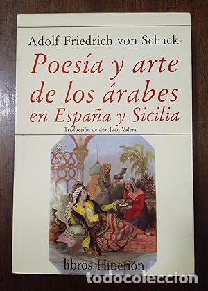 Libros: Poes&iacute;a y arte de los &aacute;rabes en Espa&ntilde;a y Sicilia - Schack, Adolf Friedrich von
