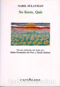 B&uuml;cher: No llores, Qais - Sulayman, Nabil