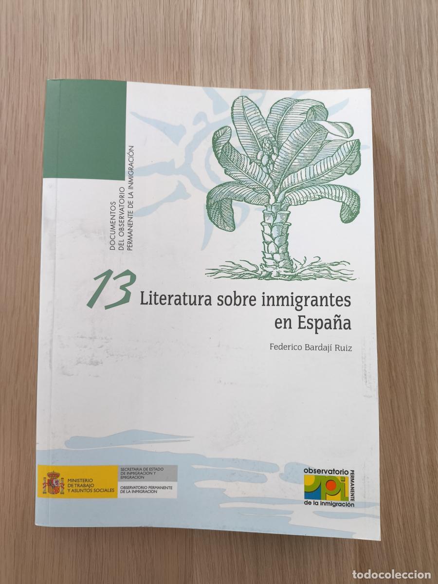 Libros: Literatura sobre inmigrantes en Espa&ntilde;a - Federico Bardaj&iacute; Ruiz