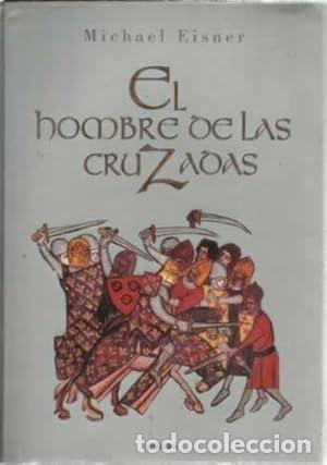 Libros: El hombre de las cruzadas - Eisner, Michael - Foto 1
