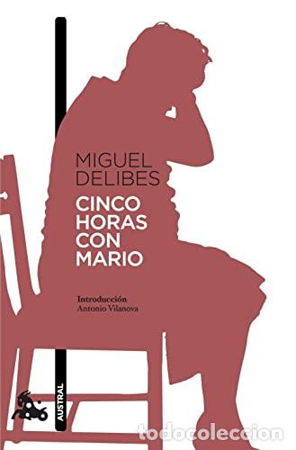 Libros: Cinco horas con Mario - Delibes, Miguel - Foto 1