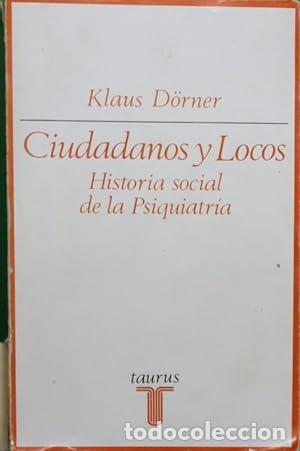 Libros: Ciudadanos y locos - Doerner, Klaus (Dorner, K.) - Foto 1