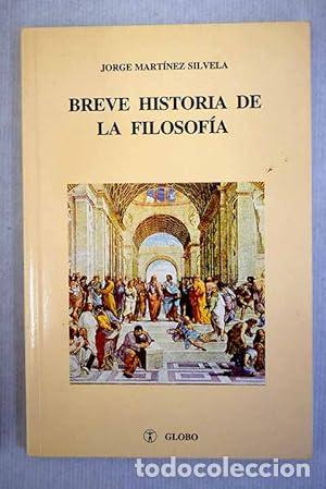 Libros: Breve historia de la filosof&iacute;a - Mart&iacute;nez Silvela, Jorge