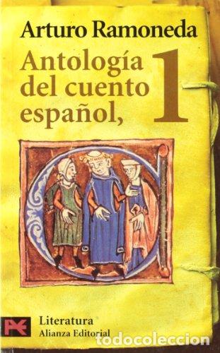 B&uuml;cher: Antolog&iacute;a del cuento espa&ntilde;ol. 1. Siglos XIII-XVIII - Ramoneda, Arturo