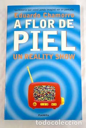 Libros: A flor de piel - Chamorro, Eduardo - Foto 1