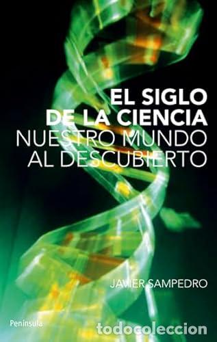 Libros: El siglo de la ciencia - Sampedro, Javier - Foto 1