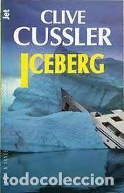 Libros: Iceberg - Cussler, Clive - Foto 1