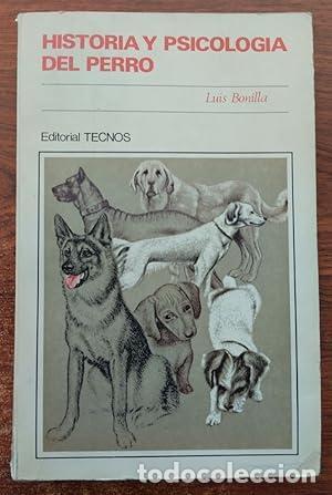 Libros: Historia y psicolog&iacute;a del perro - Luis Bonilla - Foto 1