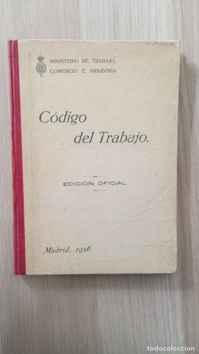 Libros: C&oacute;digo del trabajo - Ministerio de trabajo comercio e industria - Foto 1