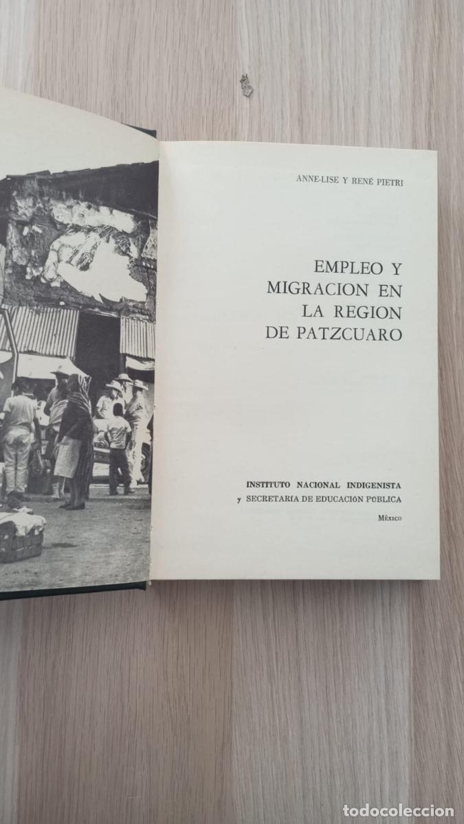 books: Empleo y Migraci&oacute;n en la Region de Patzcuaro - Anne-Lise y Ren&eacute; Pietri