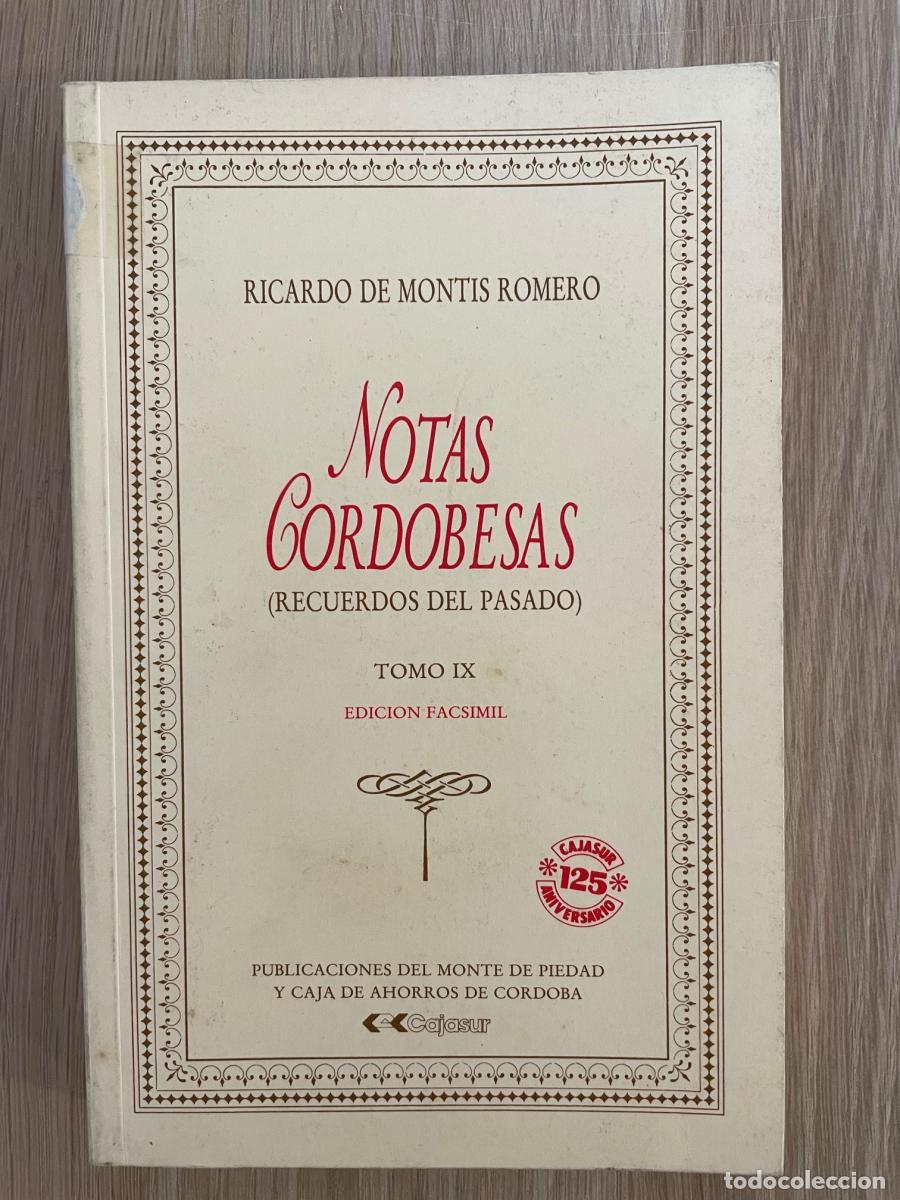 books: NOTAS CORDOBESAS IX - MONTIS ROMERO, RICARDO DE