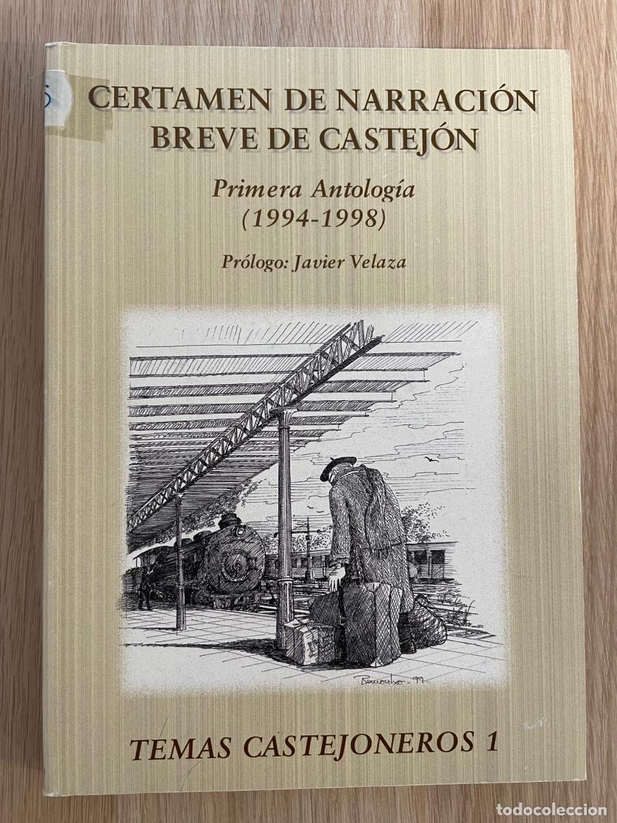 Livres: Certamen de Narraci&oacute;n Breve de Castej&oacute;n. Primera antolog&iacute;a. 1994-1998 - Certamen de Narraci&oacute;n Breve