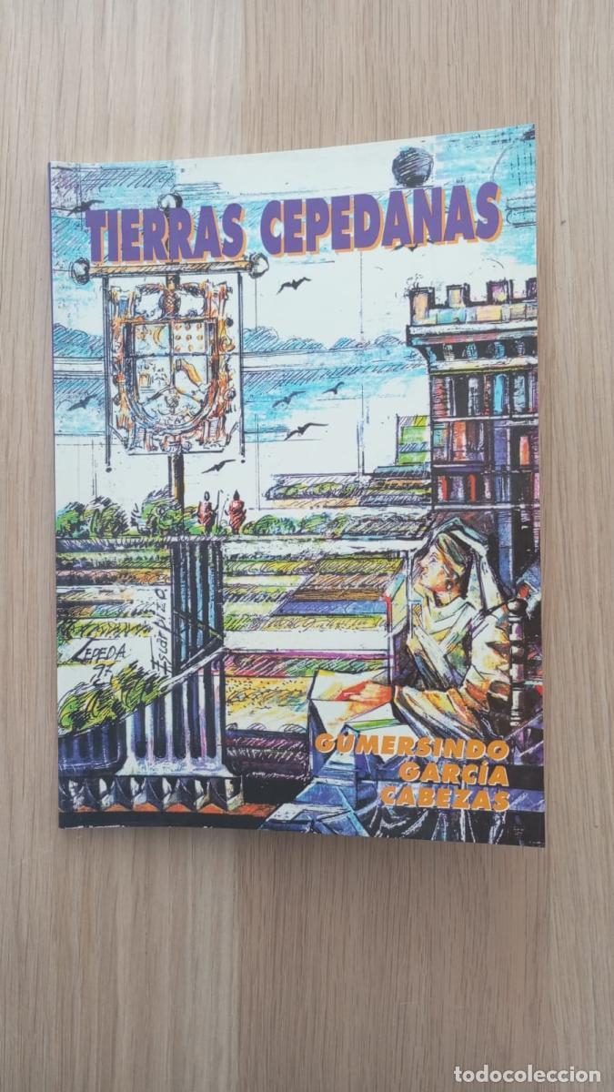 Libros: Tierras cepedanas - Garc&iacute;a Cabezas, Gumersindo - Foto 1