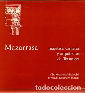 Libri di seconda mano: Mazarrasa: maestros canteros y arquitectos de trasmiera - Mazarrasa, Olav/Fern&aacute;ndez, Fernando