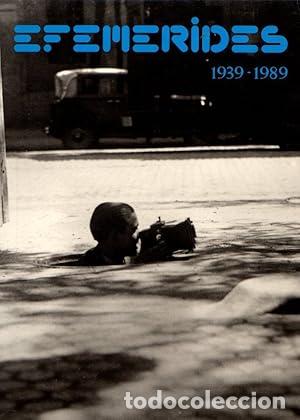 books: EFEMERIDES 1939-1989 - AGENCIA EFE