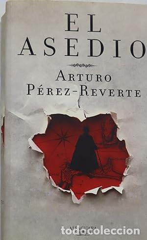 Libros: El asedio - PEREZ-REVERTE, ARTURO - Foto 1