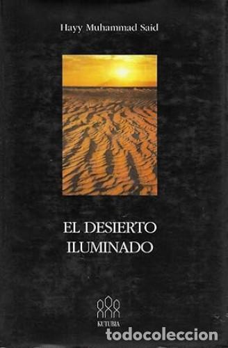 books: El desierto iluminado - Ciudad Naranjo, Jos&eacute;